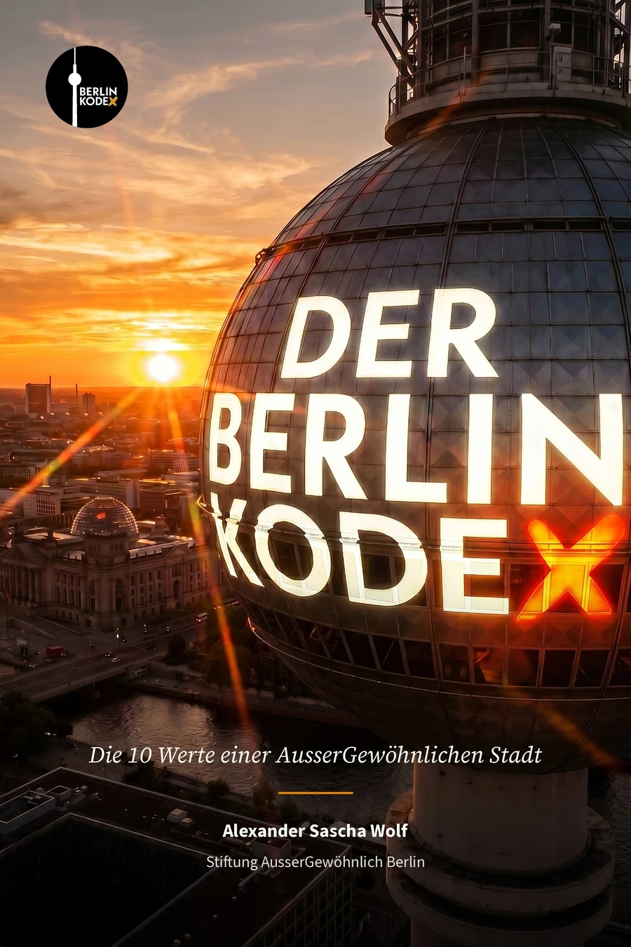 Buchcover Der Berlin Kodex von Alexander Sascha Wolf